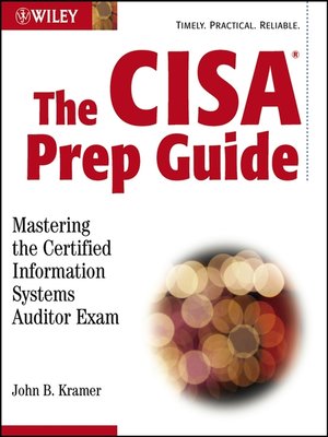 cover image of The CISA Prep Guide